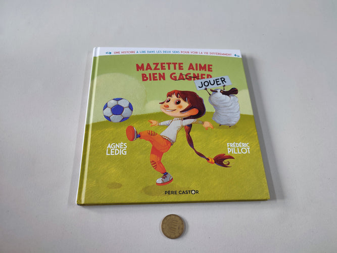 Mazette aime bien jouer (gagner) - Histoire à lire dans les 2 sens, moins cher chez Petit Kiwi