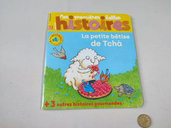 Mes premières belles histoires - La petite bêtise de Tchà - 2 à 5 ans