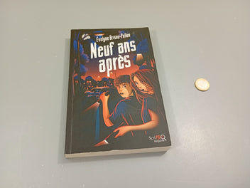 Neuf ans après.