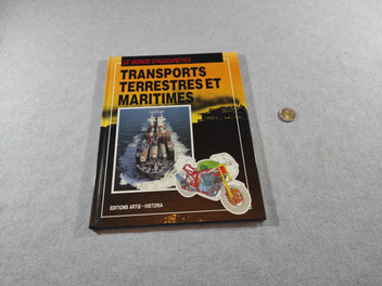 Le monde d'aujourd'hui. Transports terrestres et maritimes