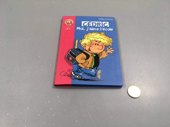 Cédric-Moi j'aime l'école-Bibliothèque rose +7a, moins cher chez Petit Kiwi