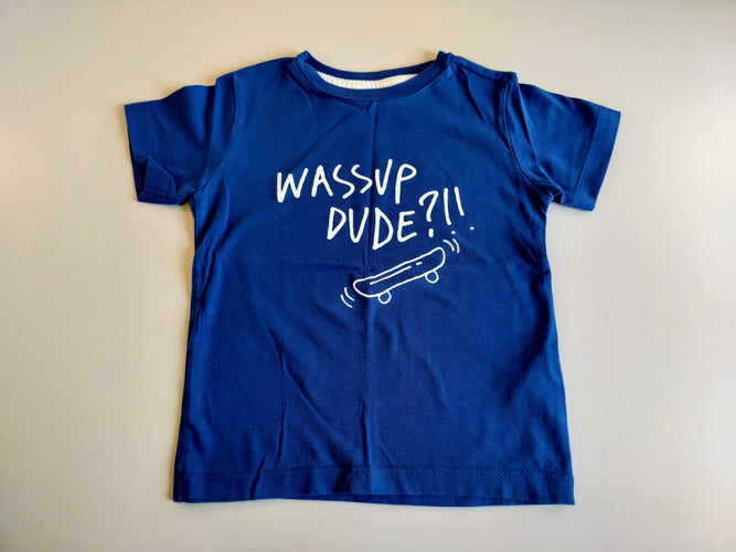 T-shirt m.c bleu skate "Wassup dude?!!", moins cher chez Petit Kiwi