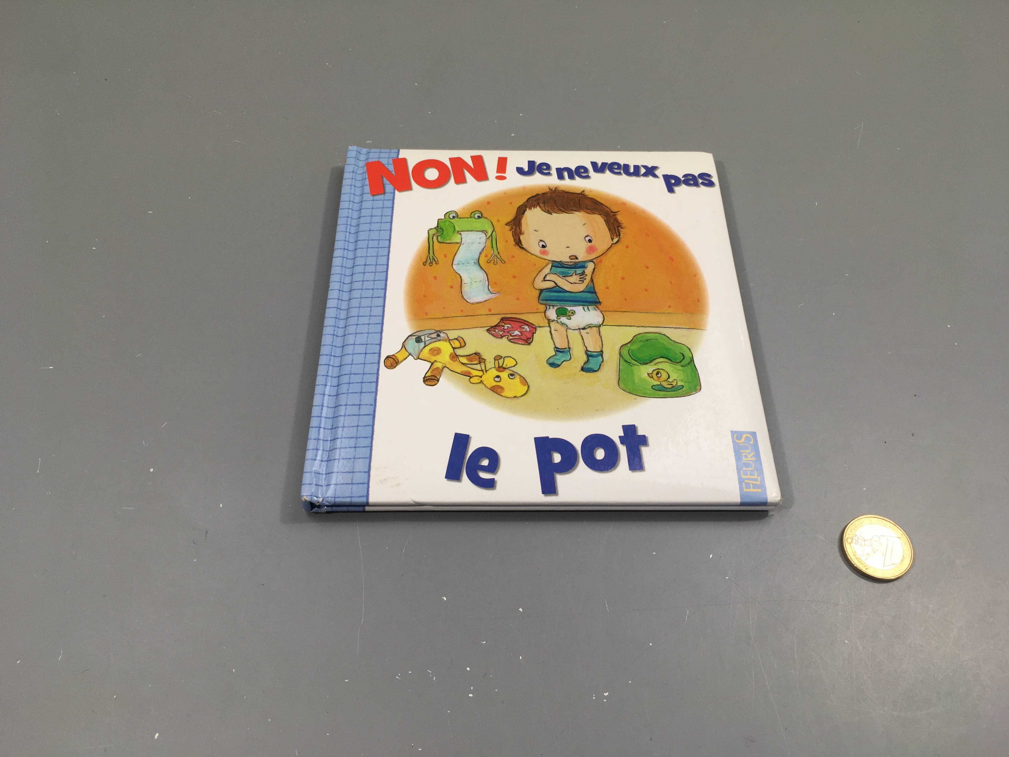 Non! Je ne veux pas le Pot