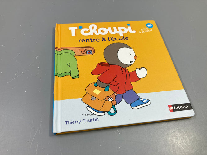 T'choupi rentre à l'école, à lire et écouter, moins cher chez Petit Kiwi