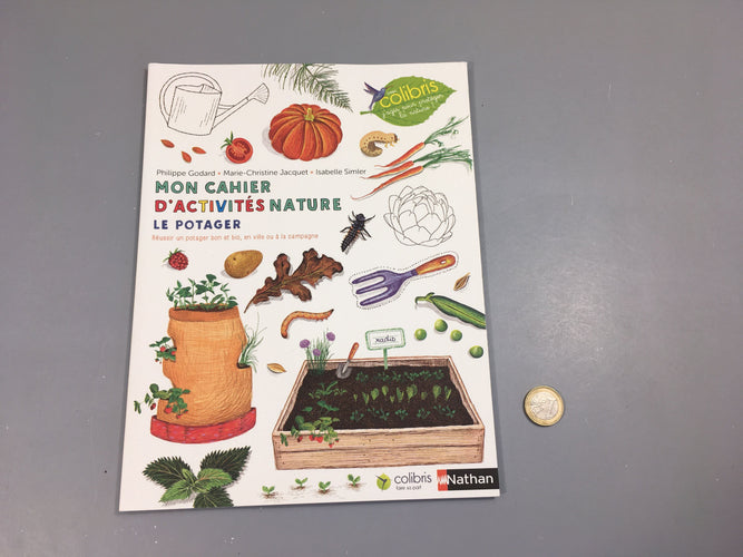 Le potager, Mon cahier d'activités nature, moins cher chez Petit Kiwi