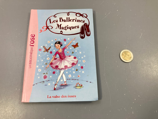 La valse des roses. Les Ballerines Magiques. La bibliothèque rose, moins cher chez Petit Kiwi