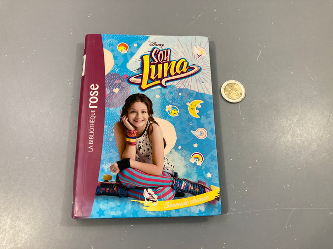 Soy Luna. Seconde chance. La bibliothèque rose, moins cher chez Petit Kiwi