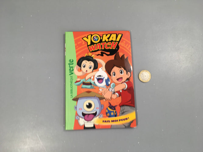Fais-moi peur! Yo-Kai watch, la bibliothèque verte, moins cher chez Petit Kiwi