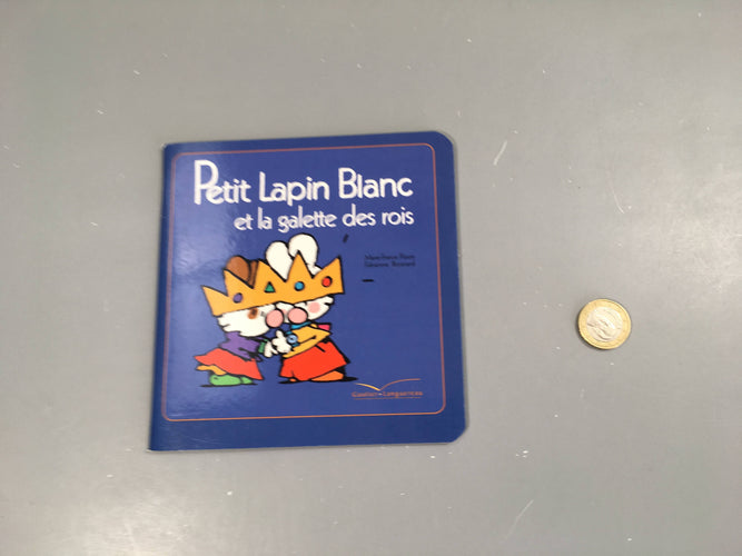 Petit lapin blanc et la galette des rois, moins cher chez Petit Kiwi