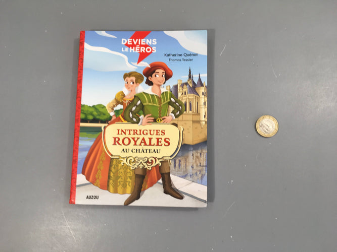 Intrigues royales au chateau, Deviens le héro, Auzou, moins cher chez Petit Kiwi