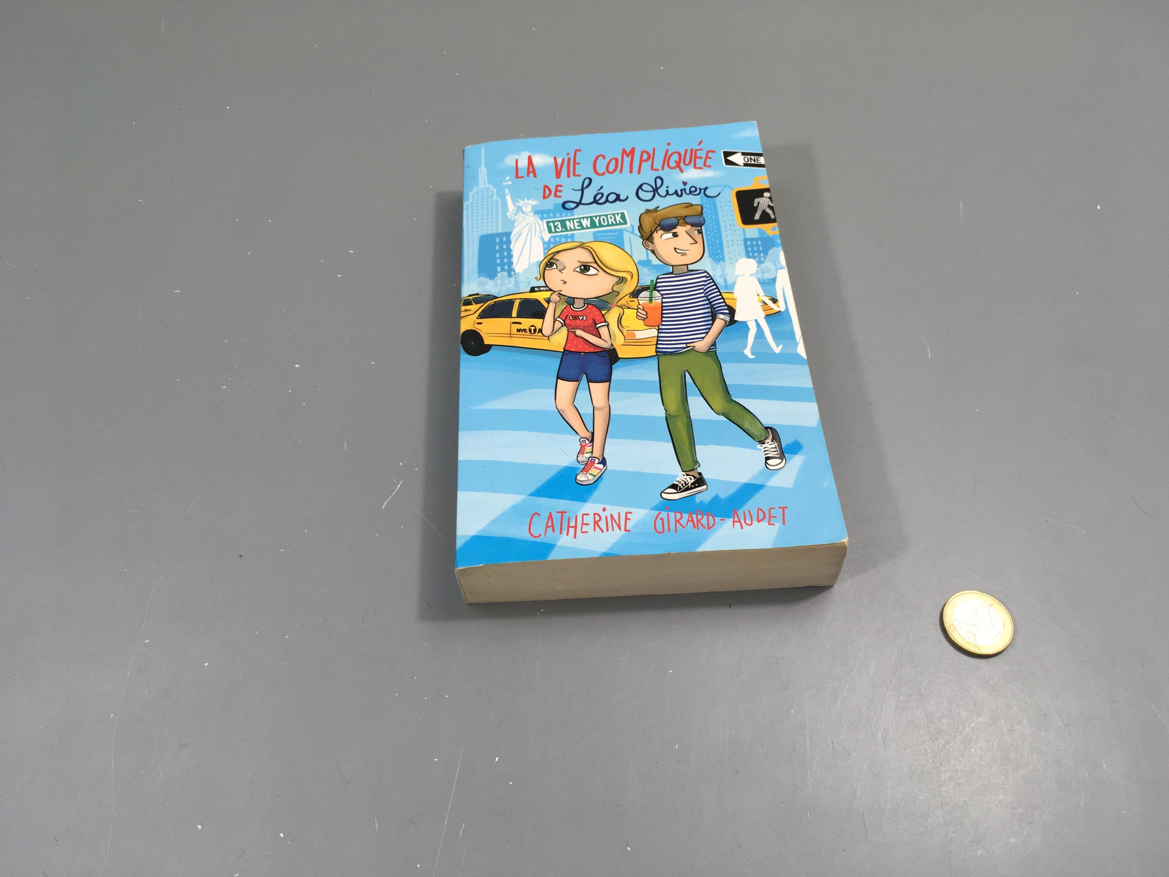 New York, 13, La vie compliquée de Léa Olivier