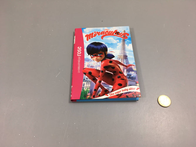 Miraculous-Une super Baby-sitter-Bibliothèque rose, moins cher chez Petit Kiwi