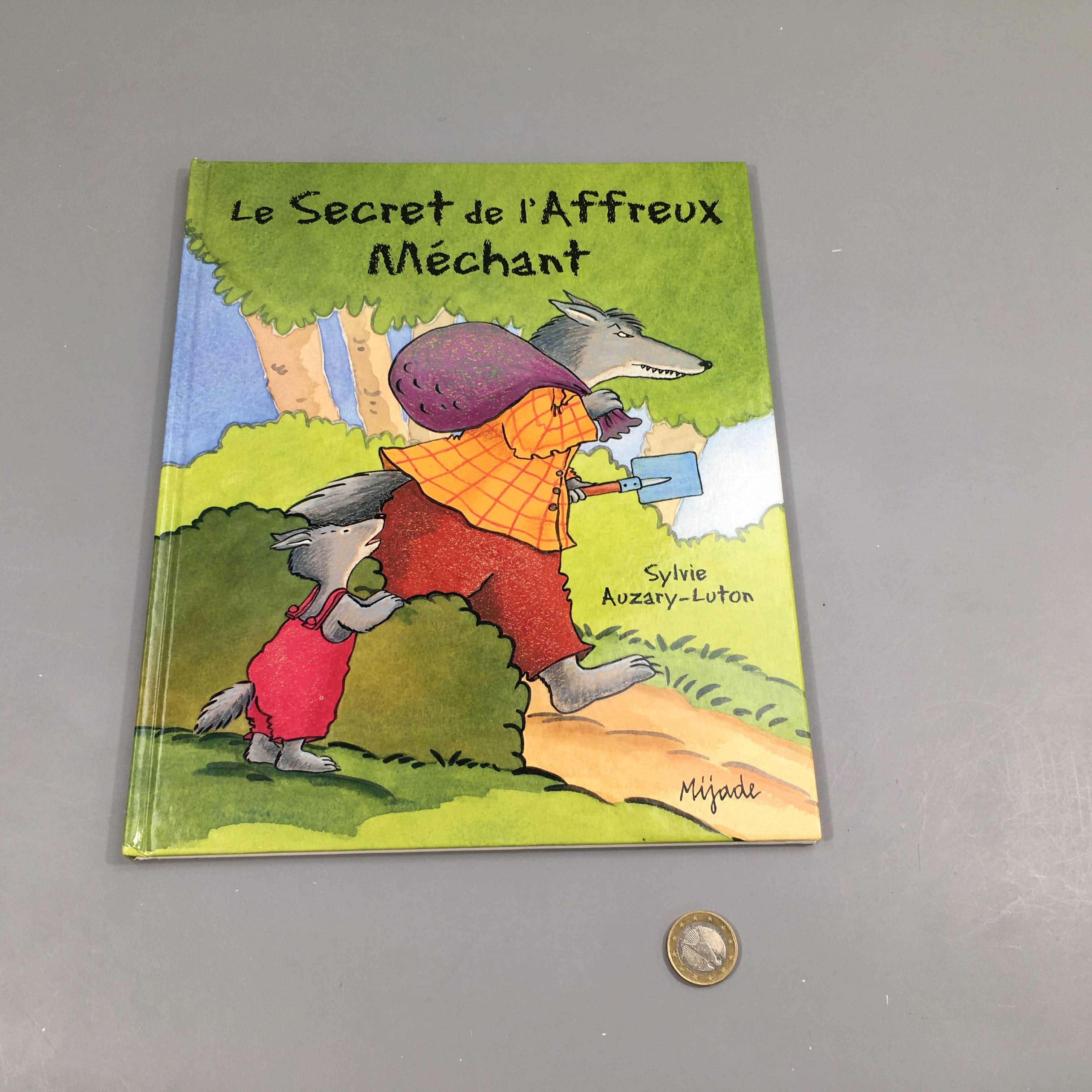 Le secret de l'affreux méchant