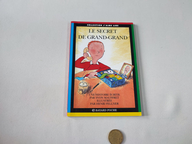 J'aime lire - Le secret de Grand-grand 6-10 ans, moins cher chez Petit Kiwi