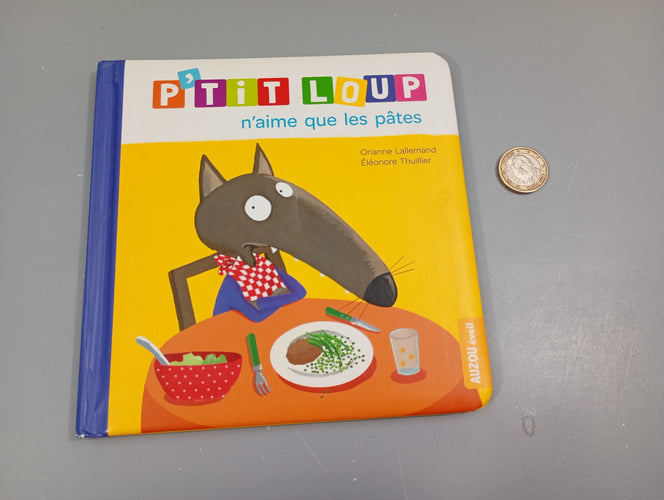 P'tit loup n'aime que les pâtes, moins cher chez Petit Kiwi