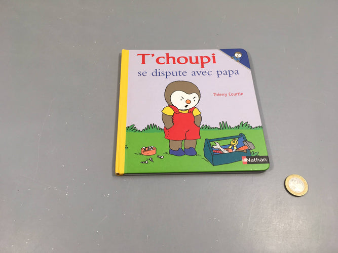 T'choupi se dispute avec papa, moins cher chez Petit Kiwi