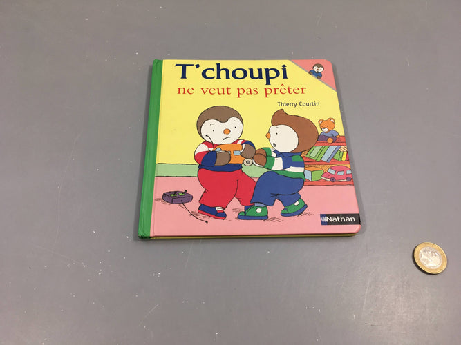 T'choupi ne veut pas prêter, moins cher chez Petit Kiwi