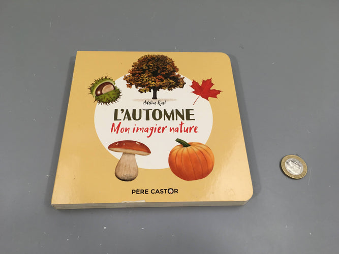 L'automne Mon imagier nature, Père Castor, moins cher chez Petit Kiwi