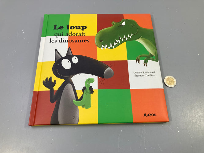 Le loup qui adorait les dinosaures, moins cher chez Petit Kiwi