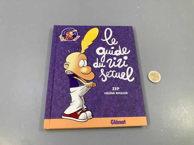 Titeuf-Le guide du zizi sexuel, moins cher chez Petit Kiwi