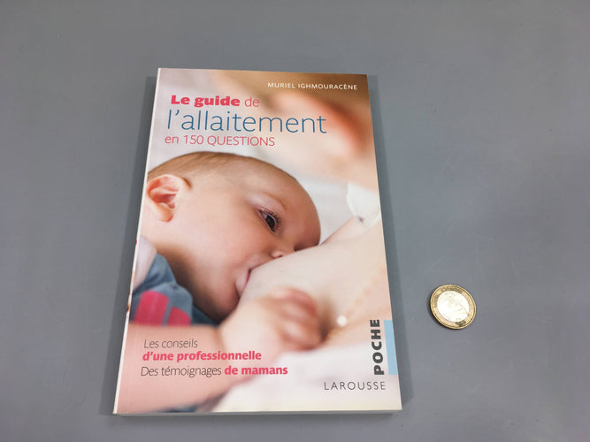 Le guide de l'allaitement en 150 questions, moins cher chez Petit Kiwi