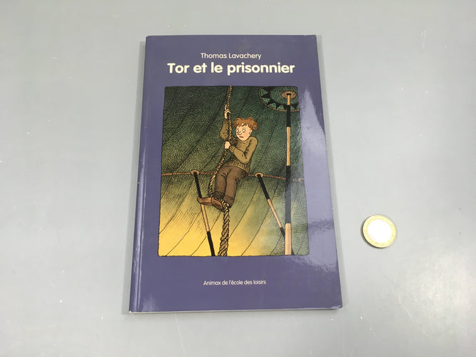 Tor et le prisonnier-Ecole des max, moins cher chez Petit Kiwi