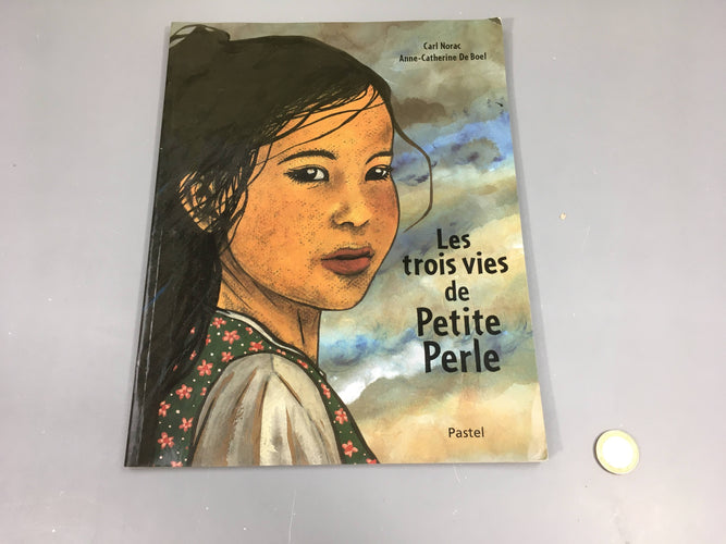 Les trois vies de Petite Perle-Ecole des max, moins cher chez Petit Kiwi