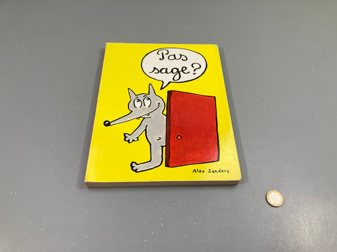 Pas sage?, moins cher chez Petit Kiwi