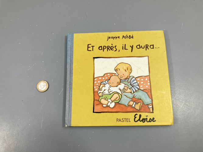 Et après, il y aura..., moins cher chez Petit Kiwi