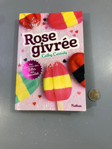 Rose givrée - cathy cassidy, moins cher chez Petit Kiwi