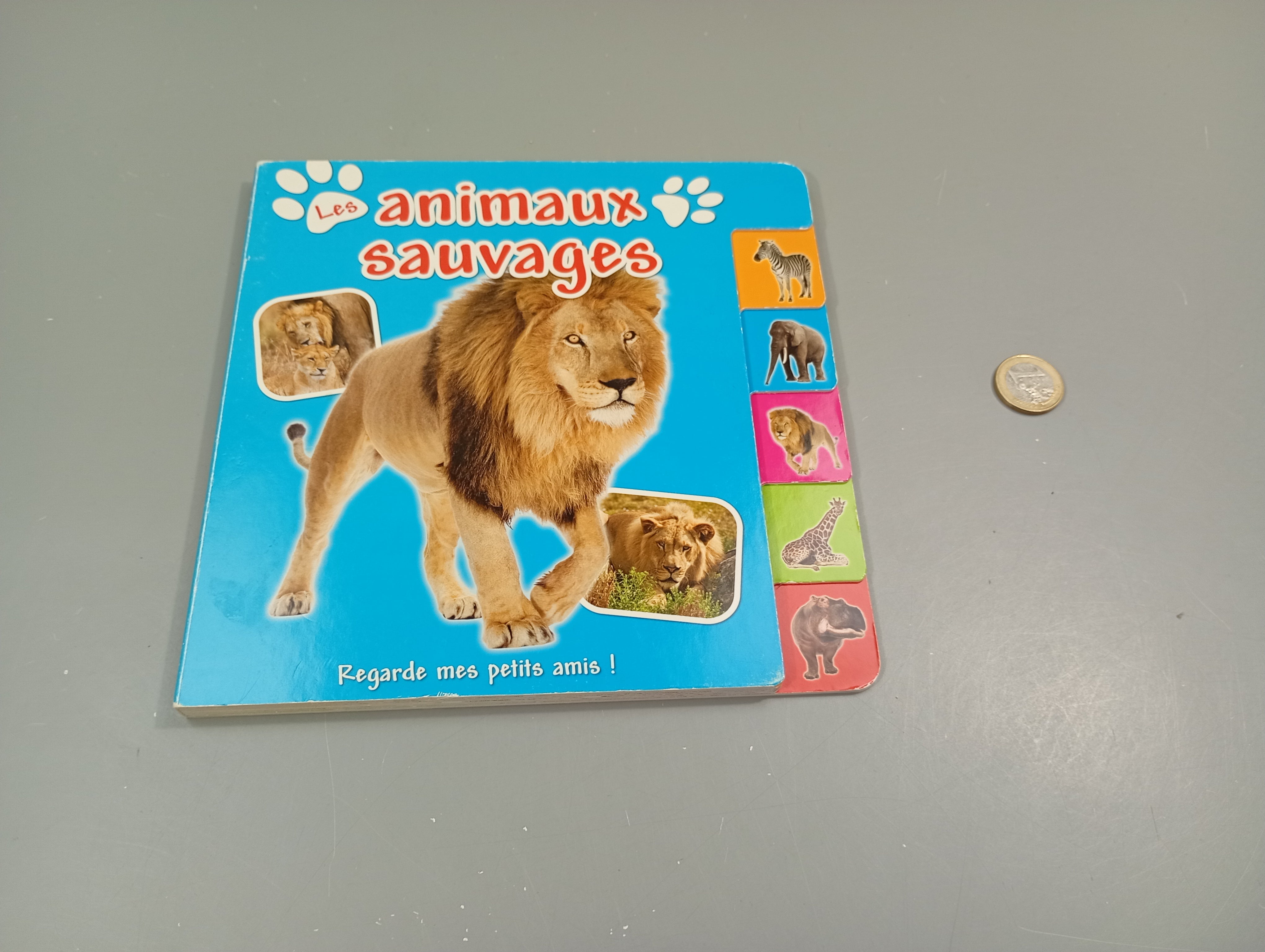 Regarde mes petits amis! Les animaux sauvages.