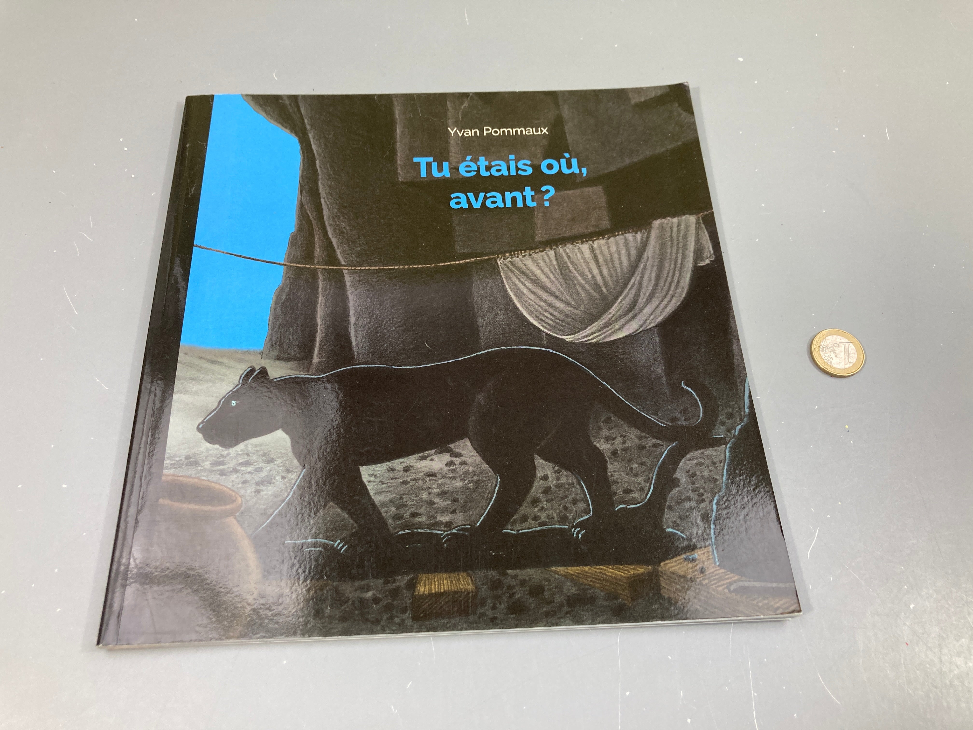 Tu étais où, avant? L'école des loisirs