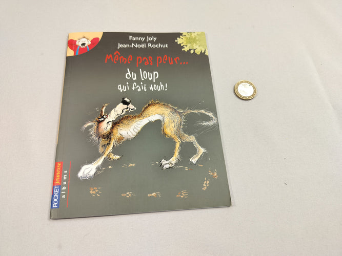 Même pas peur...du loup qui fait wouh!, moins cher chez Petit Kiwi