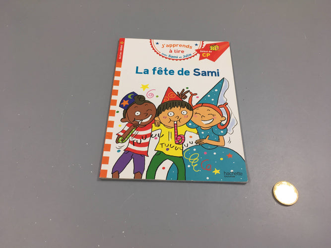 Le fête de Sami-Sami et Julie J'apprends à lire +5a, moins cher chez Petit Kiwi