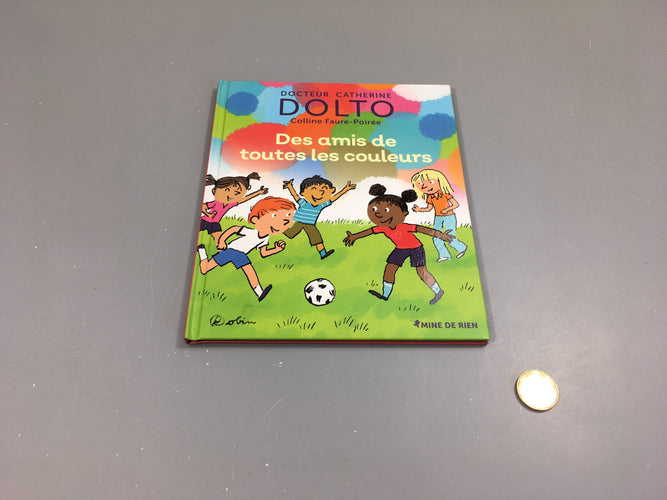 Dolto-Des amis de toutes les couleurs, moins cher chez Petit Kiwi