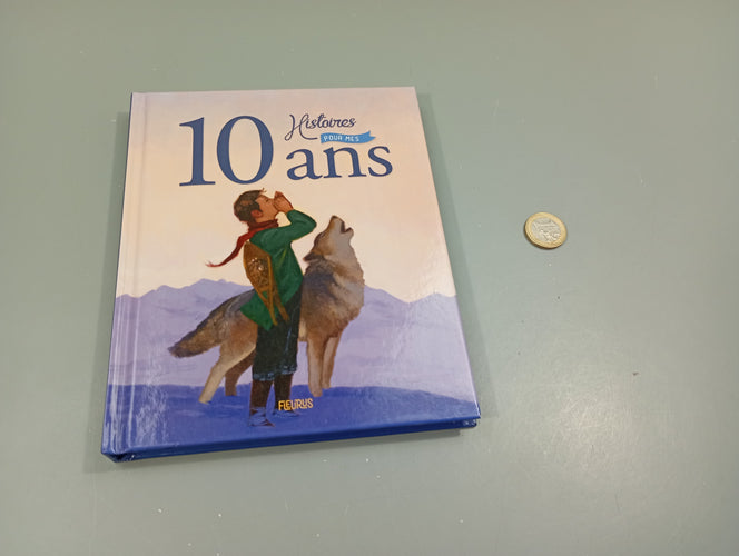 10 histoires pour mes 10 ans., moins cher chez Petit Kiwi