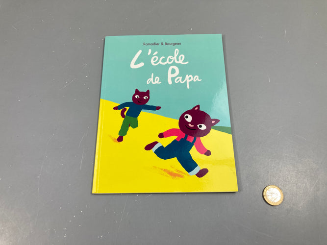 L'école de Papa, école des max, moins cher chez Petit Kiwi