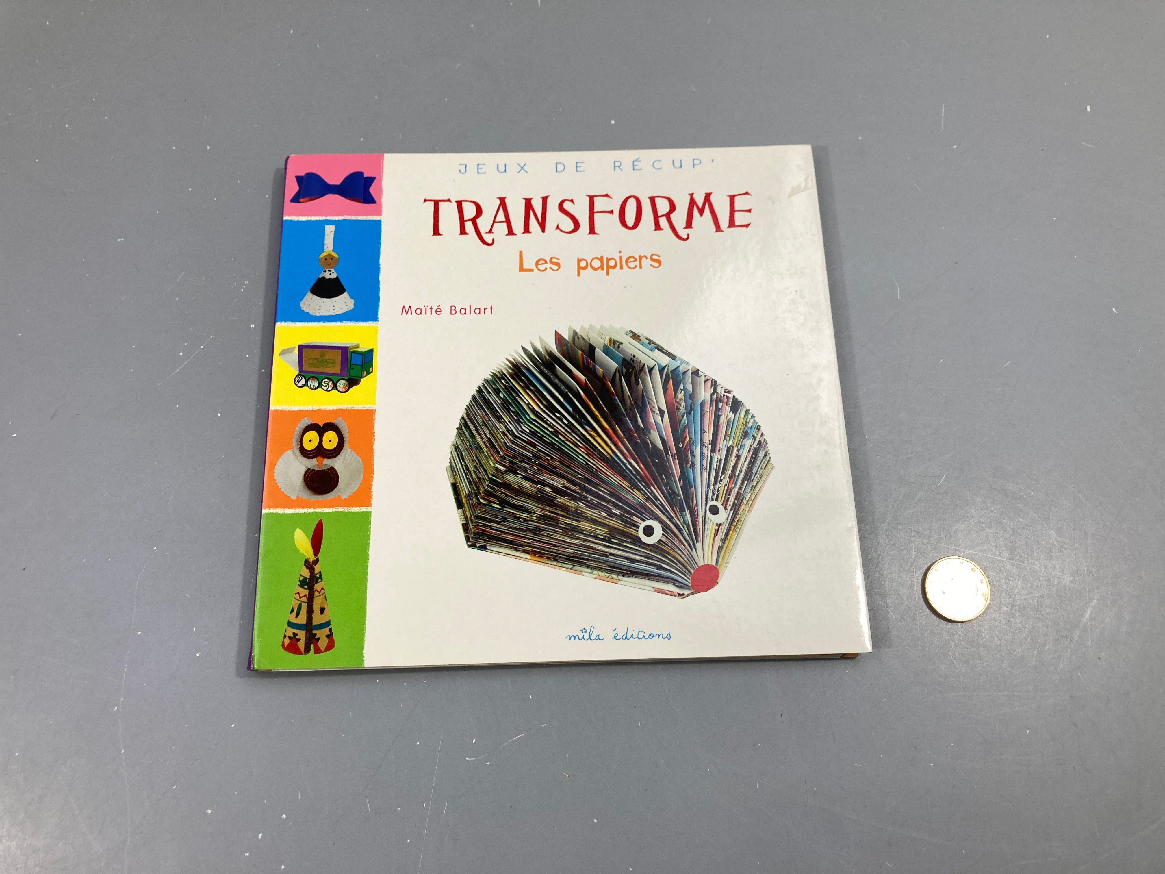 Transforme les papiers - Jeux de récup'