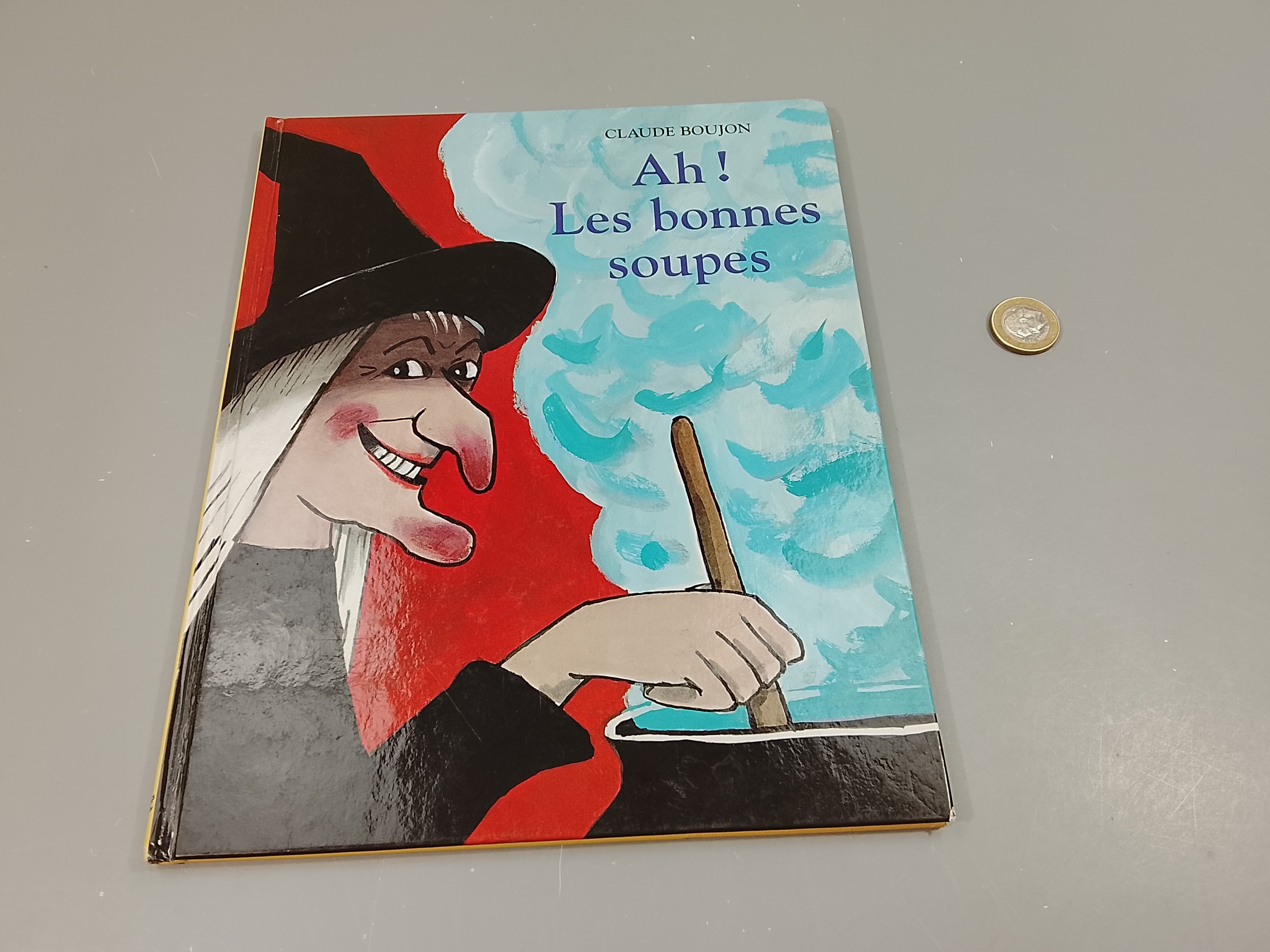 Ah! Les bonnes soupes.