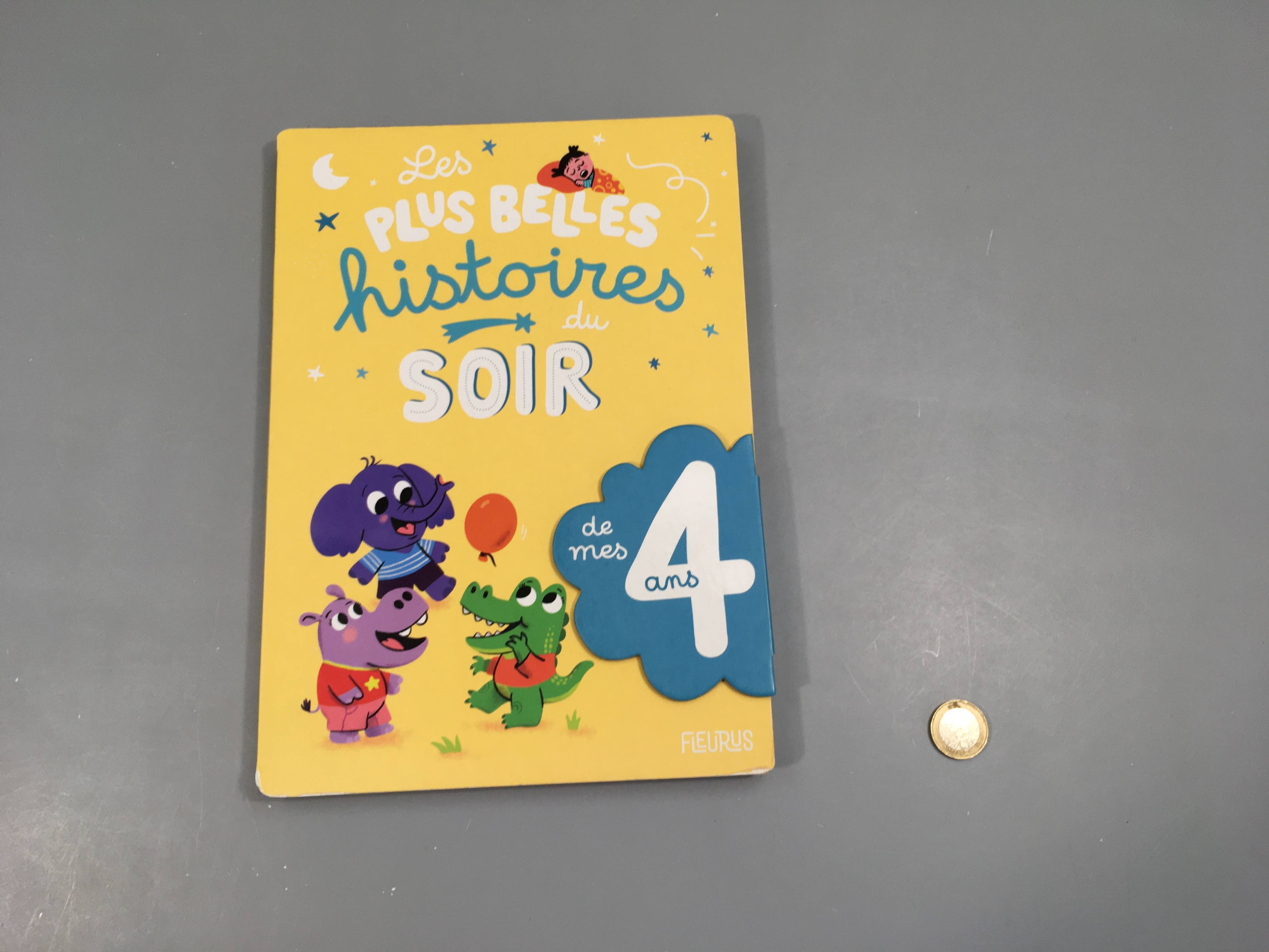 Les plus belles histoires du soir de mes 4 ans