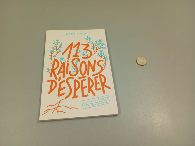 113 raisons déspérer., moins cher chez Petit Kiwi