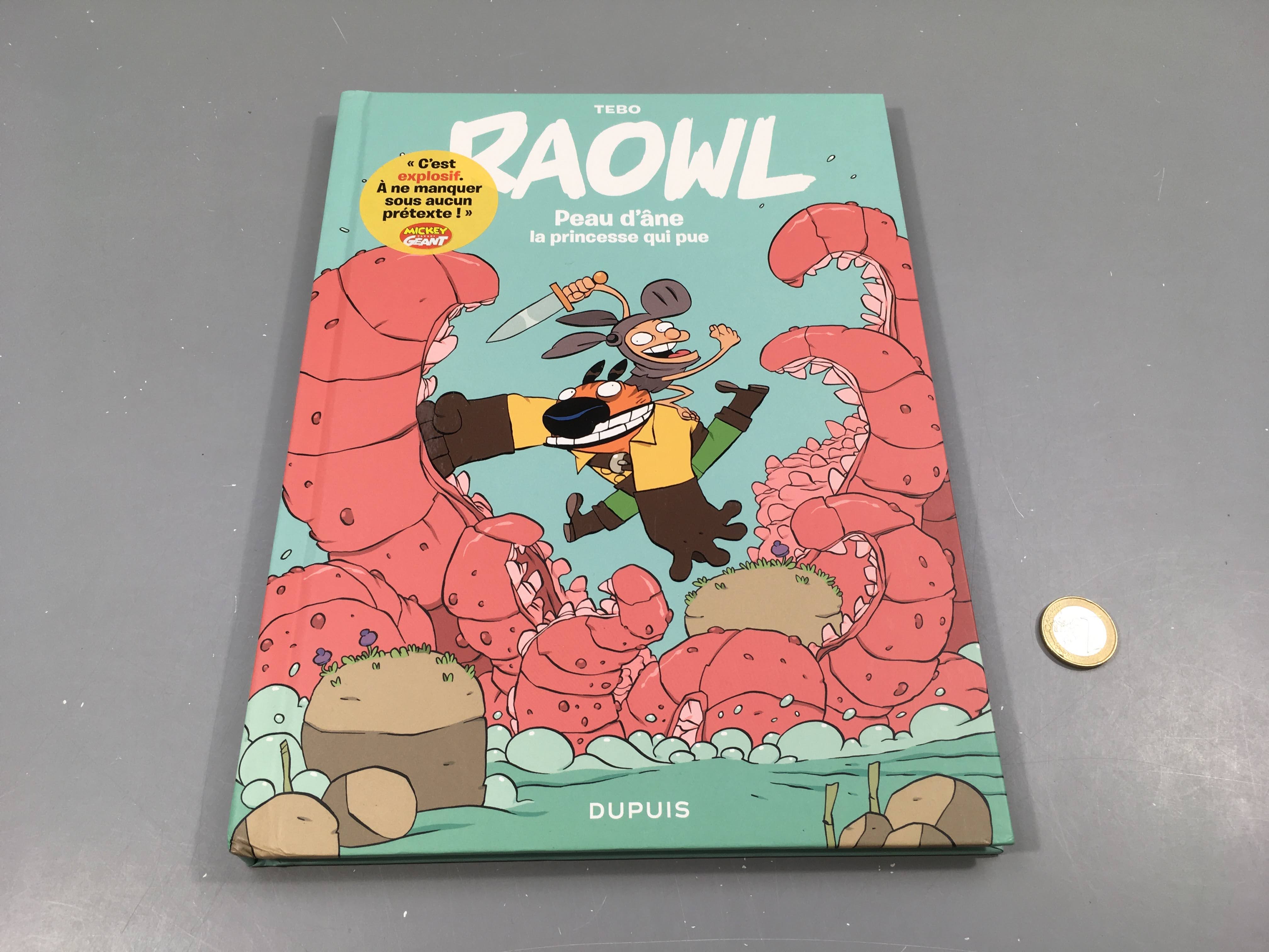 Peau d'âne et la princesse qui pue, Raowl