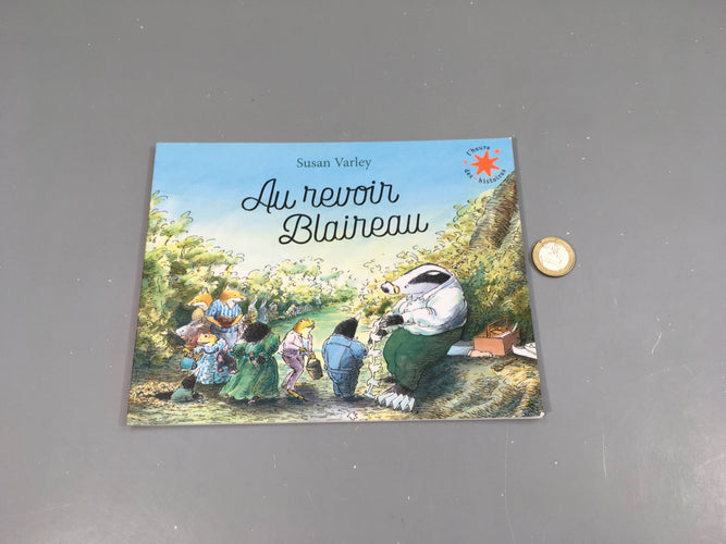 Au revoir Blaireau, Susan Varley, moins cher chez Petit Kiwi