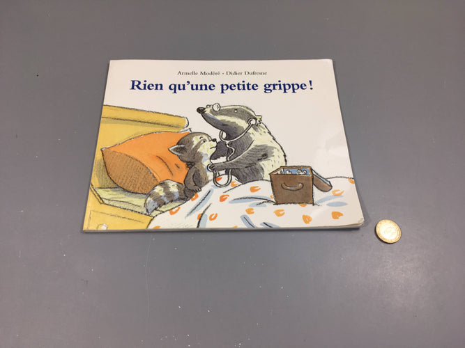 Rien qu'une petite grippe!, moins cher chez Petit Kiwi