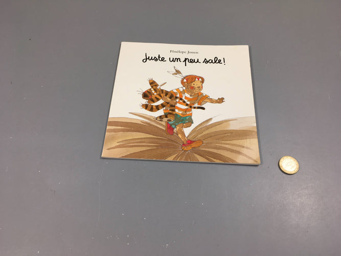 Juste un peu sale!, moins cher chez Petit Kiwi