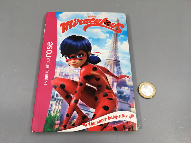 La bibliothèque rose Miraculous, Une super baby-sitter, moins cher chez Petit Kiwi