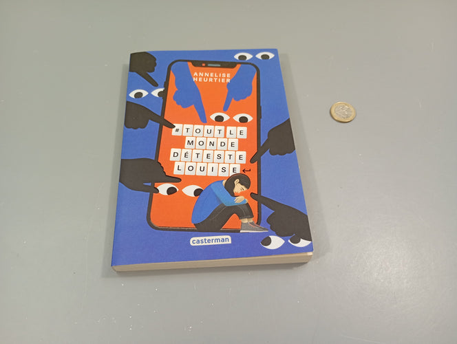 #Tout le monde déteste Louise., moins cher chez Petit Kiwi