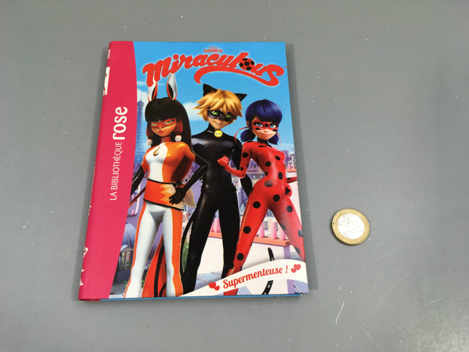 La bibliothèque rose Miraculous, Supermenteuse, moins cher chez Petit Kiwi