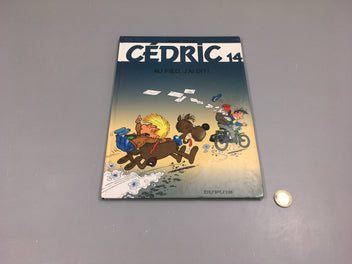 Cédric 14. Au pied, j'ai dit!