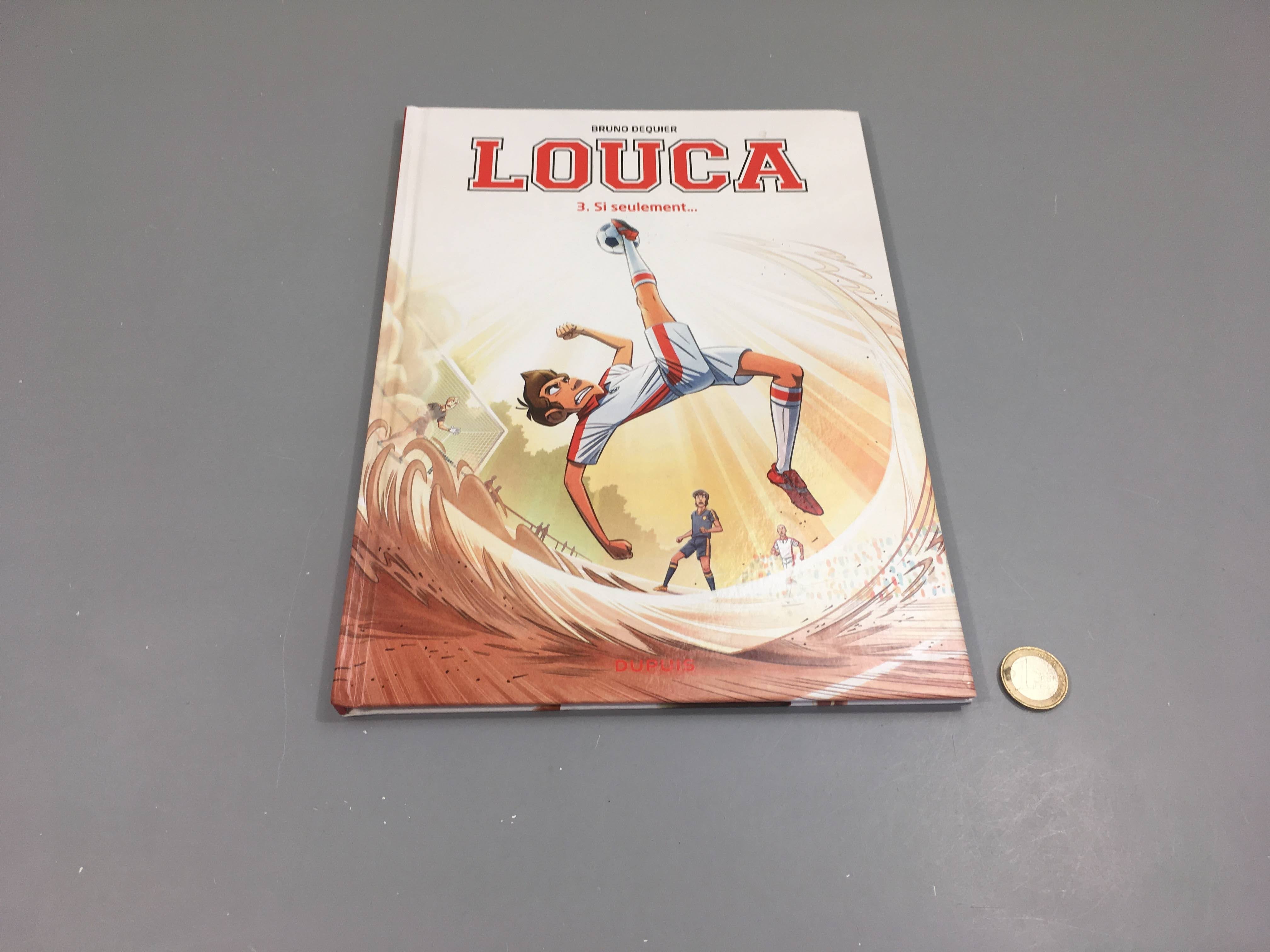 Louca 3. Si seulement